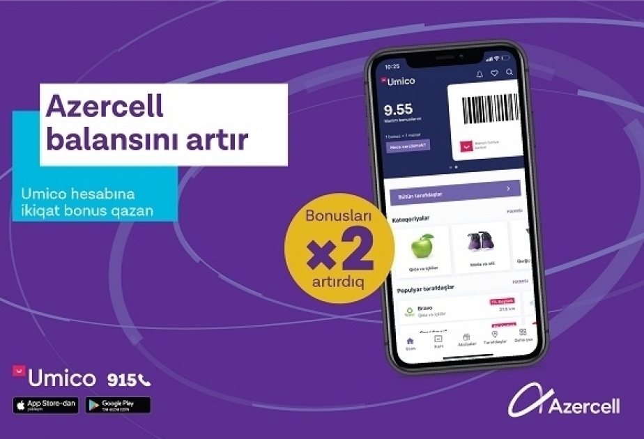 ®  Top up your balance and get double cashback to Umico from Azercell