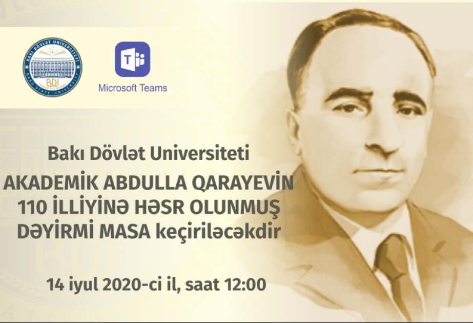 Bakı Dövlət Universitetində akademik Abdulla Qarayevin 110 illiyinə həsr olunan onlayn tədbir