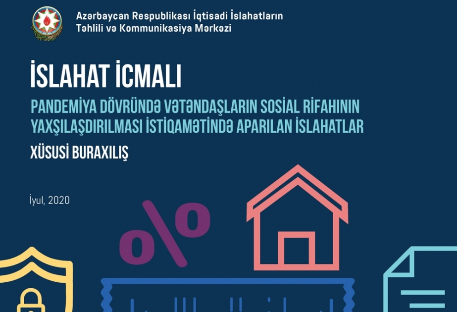 “İslahat icmalı” pandemiya dövründə sosial siyasətə həsr olunub