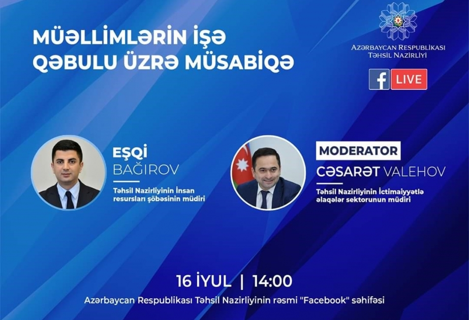 Müəllimlərin işə qəbulu üzrə müsabiqə ilə bağlı suallar cavablandırılacaq