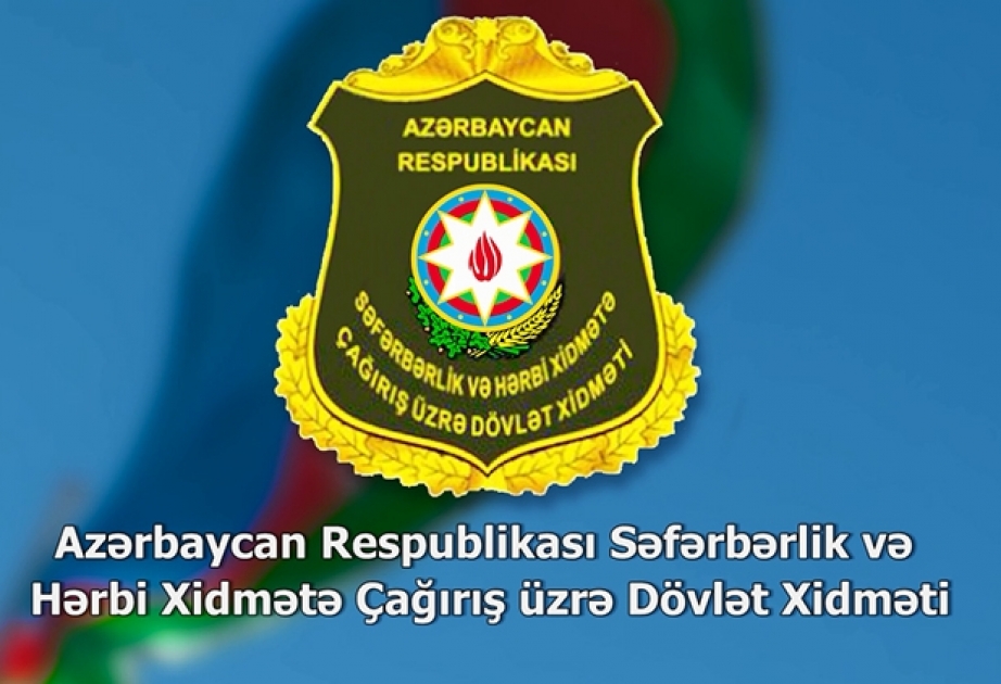 Səfərbərlik və Hərbi Xidmətə Çağırış üzrə Dövlət Xidməti: 23 mindən çox vətəndaş qeydiyyata alınıb