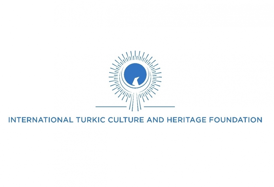 国际突厥文化和遗产基金会谴责亚美尼亚方的侵略行为