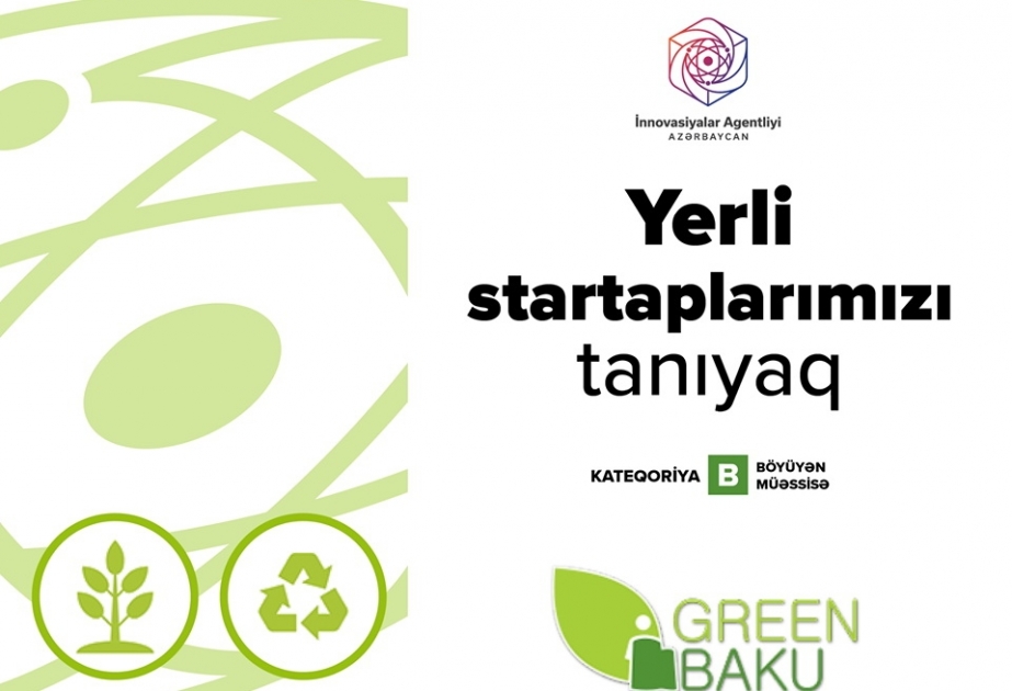 Yerli startaplarımızdan “Green Baku”nu tanıyaq