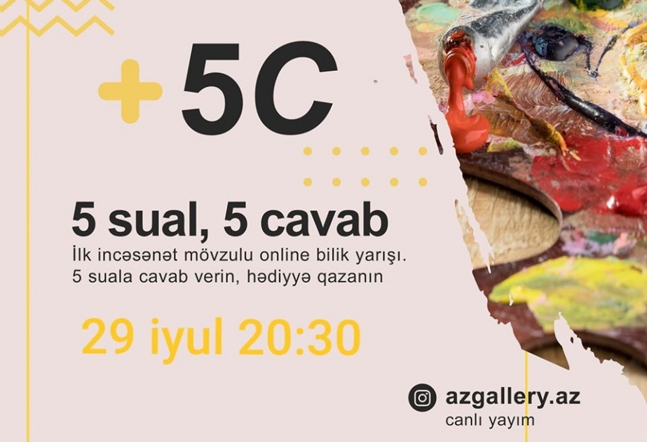 Dövlət Rəsm Qalereyasının “+5C” adlı yeni virtual layihəsi davam edir