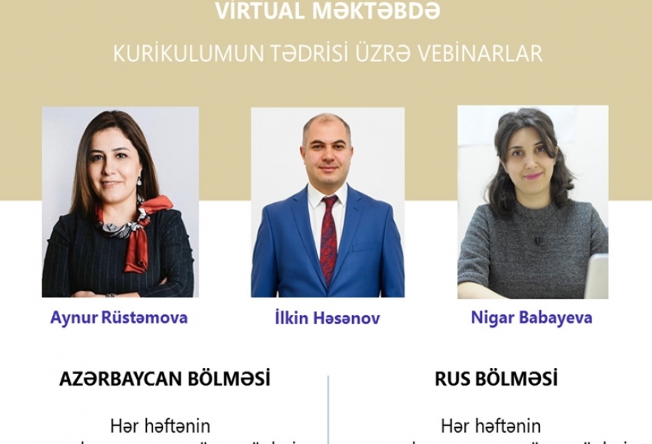 “Virtual məktəb”də kurikulumun tədrisi üzrə ödənişsiz vebinarlar davam edir