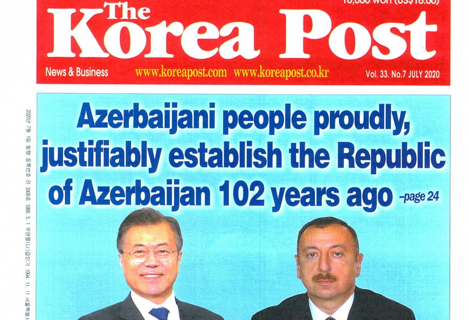 “The Korea Post” jurnalı Azərbaycanın Prezident İlham Əliyevin rəhbərliyi ilə qazandığı nailiyyətlərdən yazıb