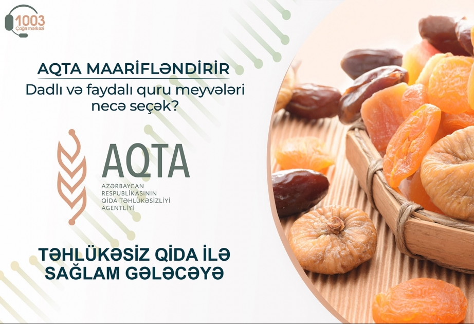 Dadlı və faydalı quru meyvələrin seçim üsulları