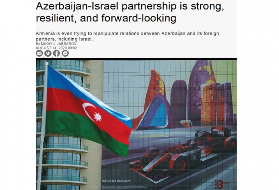 “The Jerusalem Post”: Azərbaycan-İsrail tərəfdaşlığı güclü, dayanıqlı və perspektivlidir