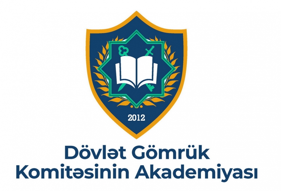 Gömrük Akademiyasında “Beynəlxalq ticarət və logistika” ixtisası açılıb