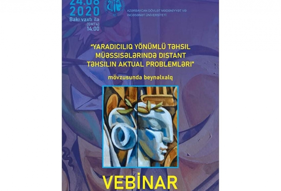 Azərbaycan Dövlət Mədəniyyət və İncəsənət Universiteti beynəlxalq onlayn vebinar keçirəcək