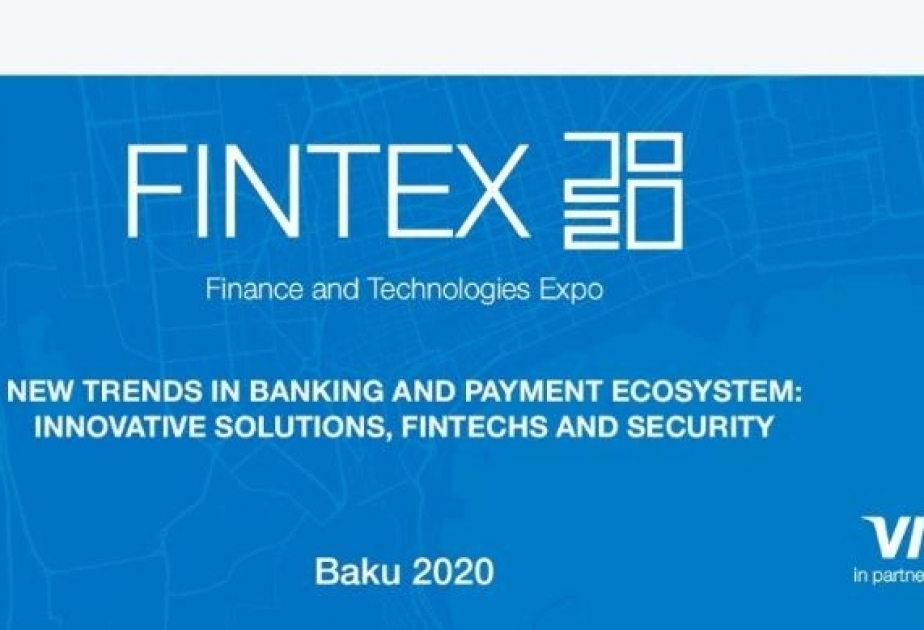 Oktyabrda “FINTEX SAMMIT 2020” onlayn tədbiri keçiriləcək
