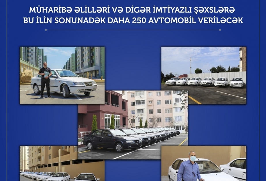 Müharibə əlilləri və digər imtiyazlı şəxslərə ilin sonunadək daha 250 avtomobil veriləcək