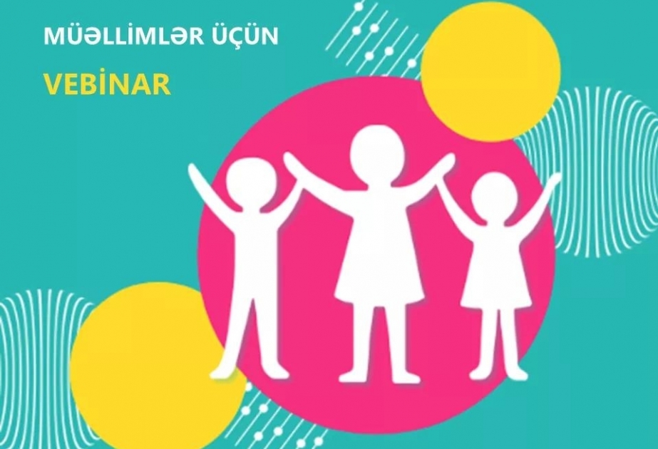 “Virtual məktəb”də müəllimlər üçün növbəti vebinar