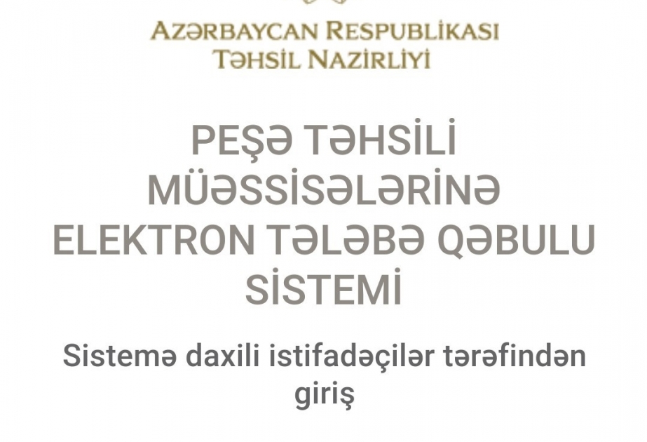 Peşə məktəblərinə tələbə qəbulu aparılır: nəticələr avqustun 25-də elan ediləcək