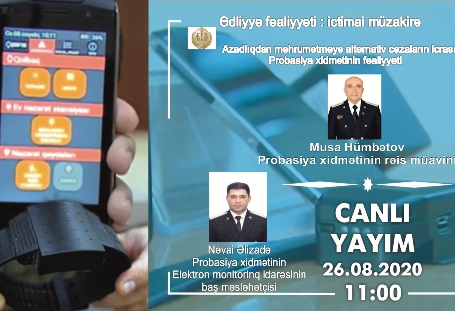 Ədliyyə Nazirliyi tərəfindən “Probasiya Xidmətinin fəaliyyəti” mövzusunda onlayn ictimai müzakirə keçirilib