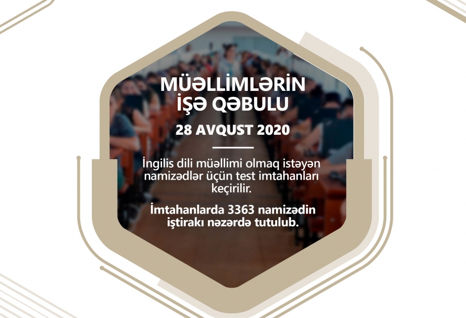 Bu gün ingilis dili müəllimi olmaq istəyənlər üçün imtahan keçirilir