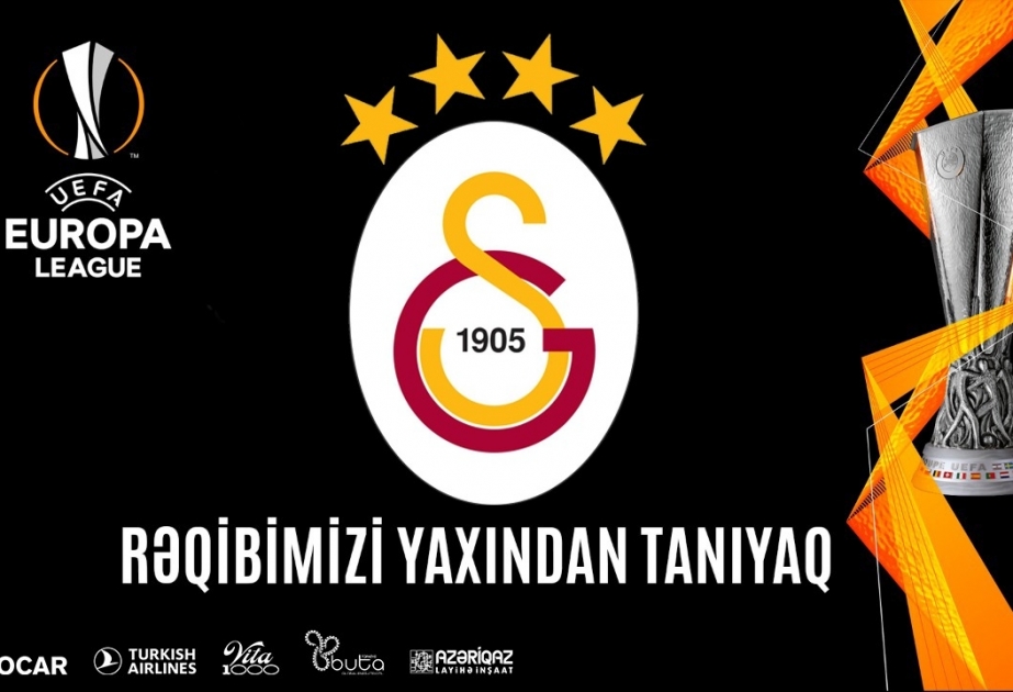 “Neftçi”nin rəqibi “Qalatasaray”ı yaxından tanıyaq