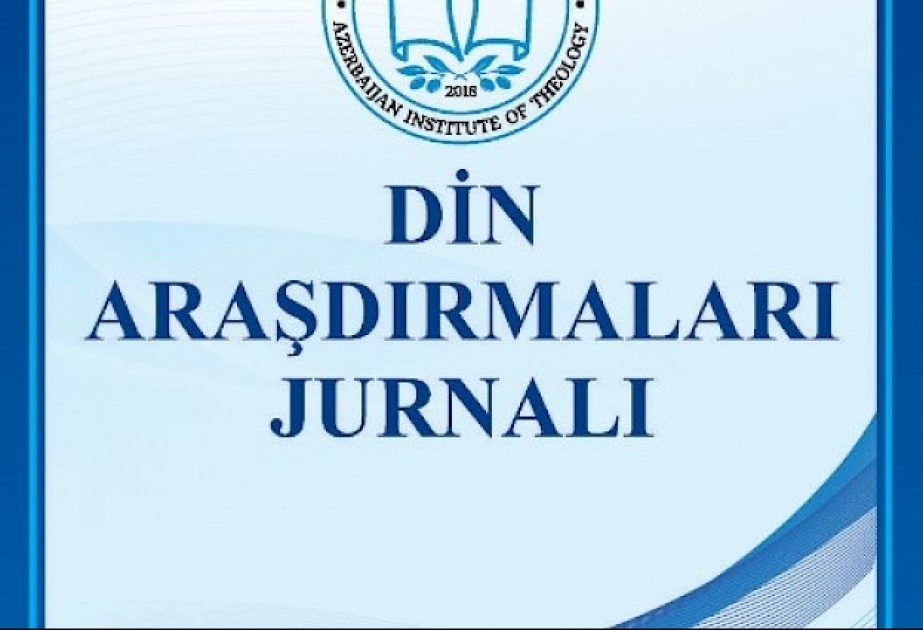 “Din araşdırmaları” jurnalına məqalə qəbul olunur