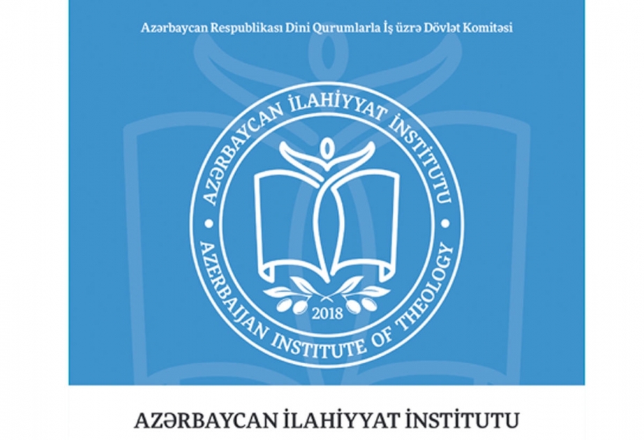 İlahiyyat İnstitutu doktoranturaya və dissertanturaya qəbul aparır