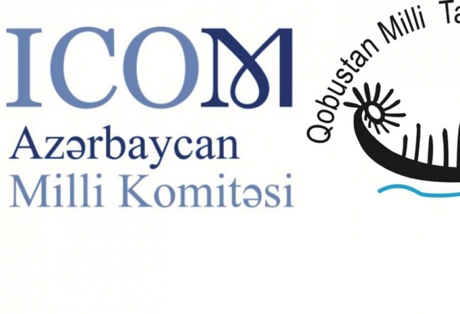 ICOM Azərbaycan Milli Komitəsi ilə Qobustan Milli Tarix-Bədii Qoruğu arasında müqavilə imzalanacaq