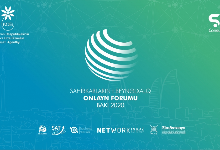 “Sahibkarların I beynəlxalq onlayn forumu - Bakı 2020” keçiriləcək