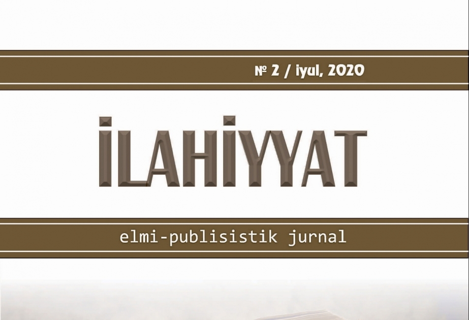 “İlahiyyat” elmi-publisistik jurnalının növbəti nömrəsində