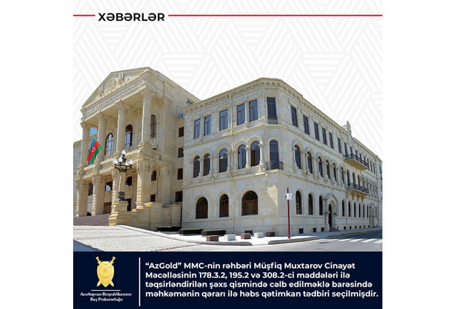 “AzGold” MMC-nin vəzifəli şəxsinin qanunsuz əməlləri ifşa edilib