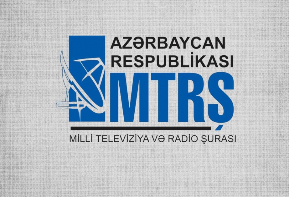 Milli Televiziya və Radio Şurası bəyanat yayıb