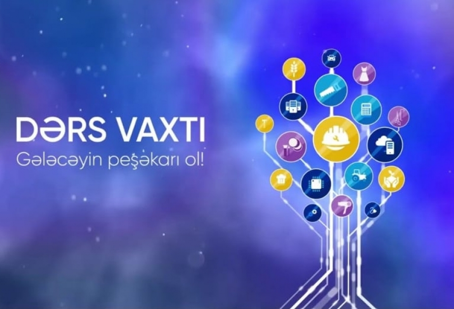 Peşə təhsili üzrə “Dərs vaxtı” proqramı cədvələ uyğun təqdim olunub