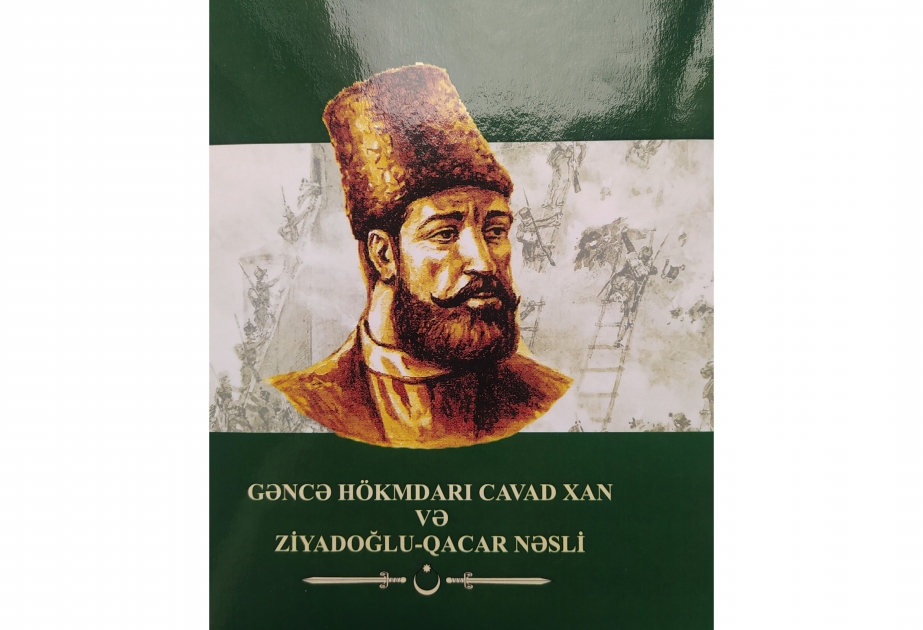 Cavad xan haqqında yeni kitab nəşr olunub