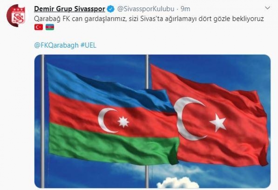 “Sivasspor”: “Qarabağ” FK, can qardaşlarımız, sizi Sivasda qonaq etməyi səbirsizliklə gözləyirik
