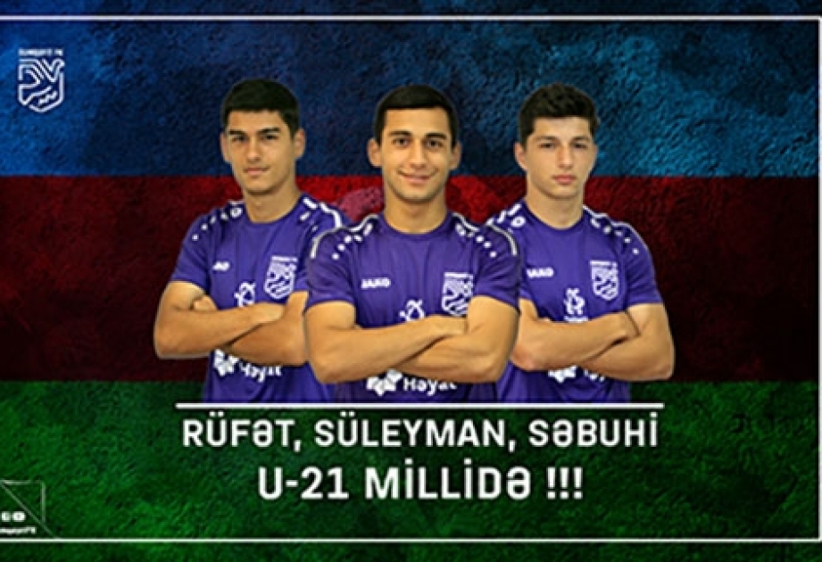 Три игрока ФК « Сумгайыт» получили приглашение в национальную сборную U-21