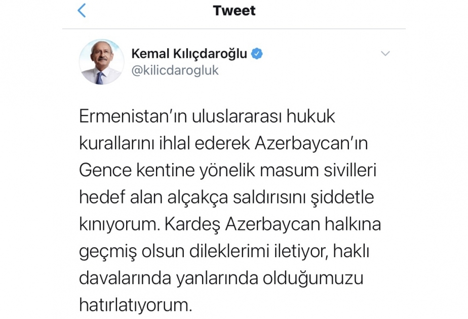 Kamal Kılıçdaroğlu: Ermənistanın Azərbaycanın Gəncə şəhərinə xain hücumunu şiddətlə qınayıram