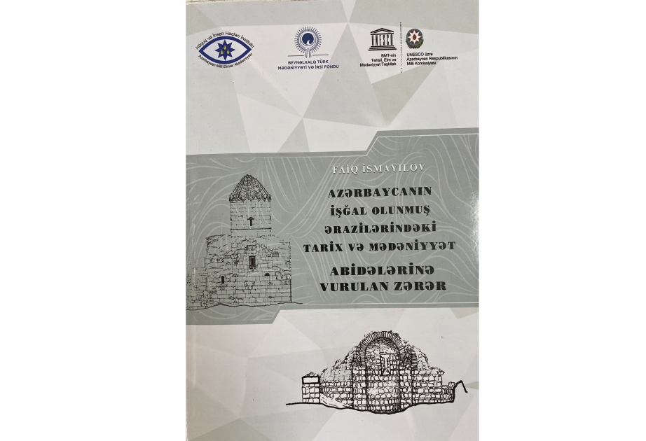 “Azərbaycanın işğal olunmuş ərazilərindəki tarix və mədəniyyət abidələrinə vurulan zərər” adlı layihə gerçəkləşdirilib