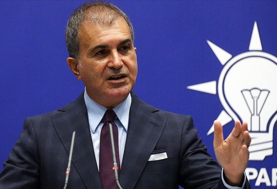 Ömər Çelik: Ermənistan atəşkəs qərarlarını pozmaqla göstərir ki, o, siyasi müzakirə tərəfdarı deyil