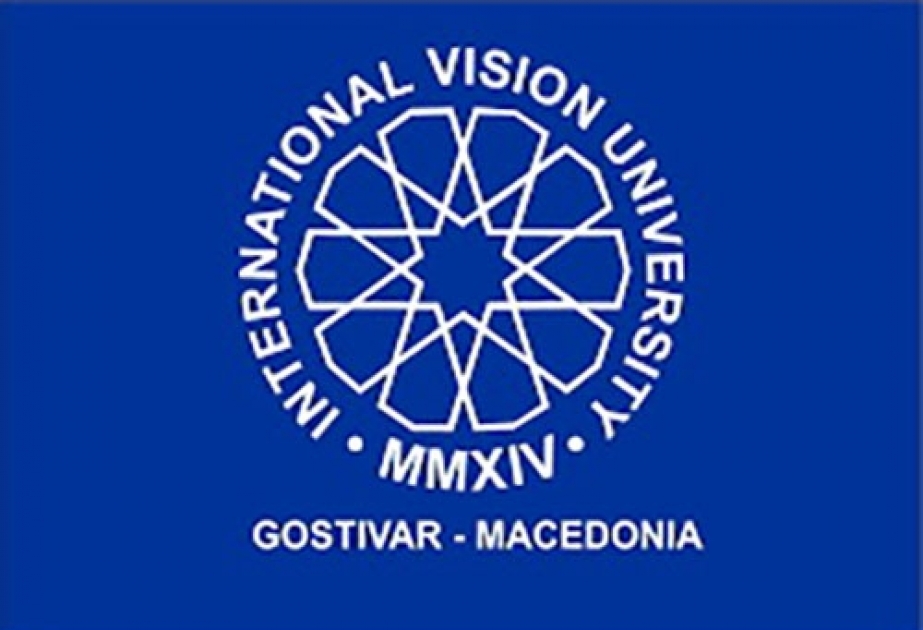 Makedoniyanın Beynəlxalq Vizyon Universitetindən Azərbaycana dəstək