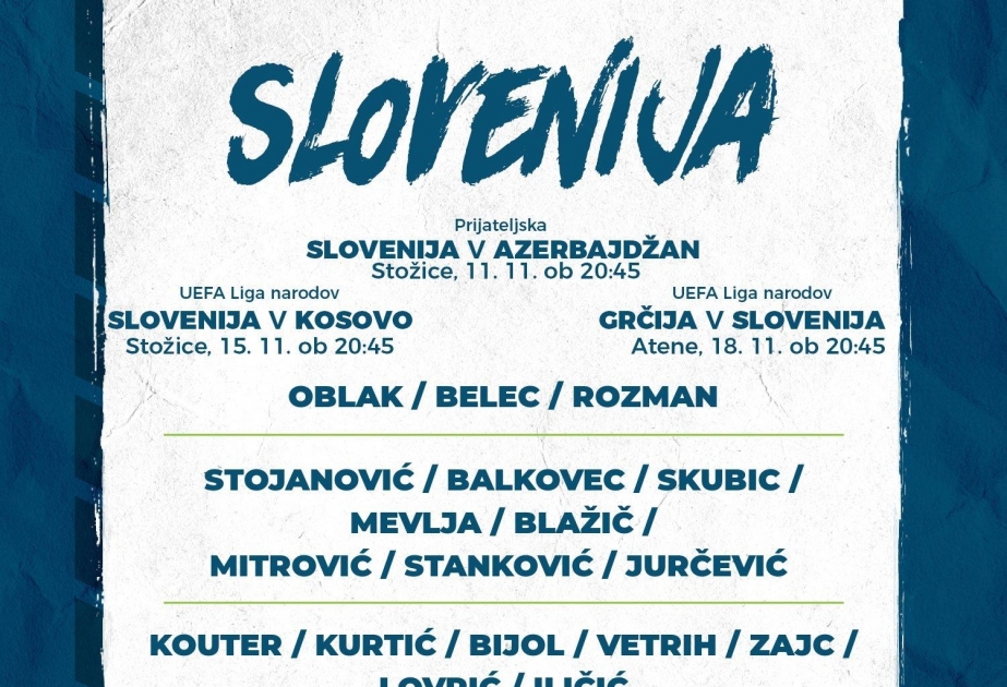 Sloveniya yığmasının Azərbaycan millisi ilə oyun üçün heyəti açıqlanıb