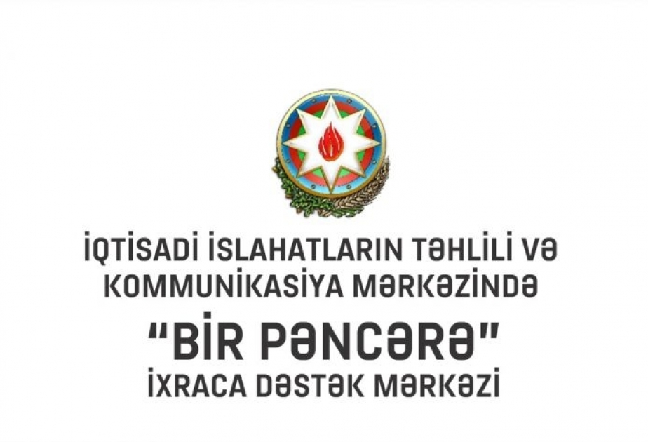 Sentyabrda “Bir Pəncərə” Mərkəzi ilə 15 milyon dollarlıq qeyri-neft ixracı həyata keçirilib
