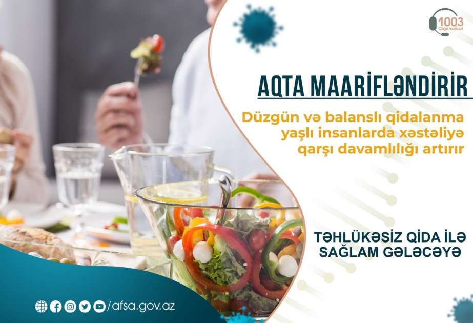 Düzgün və balanslı qidalanma yaşlı insanlarda xəstəliyə qarşı davamlılığı artırır