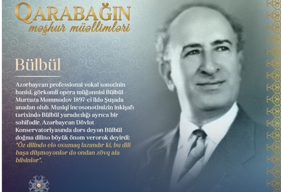 “Qarabağın məşhur müəllimləri” layihəsi davam edir - Bülbül