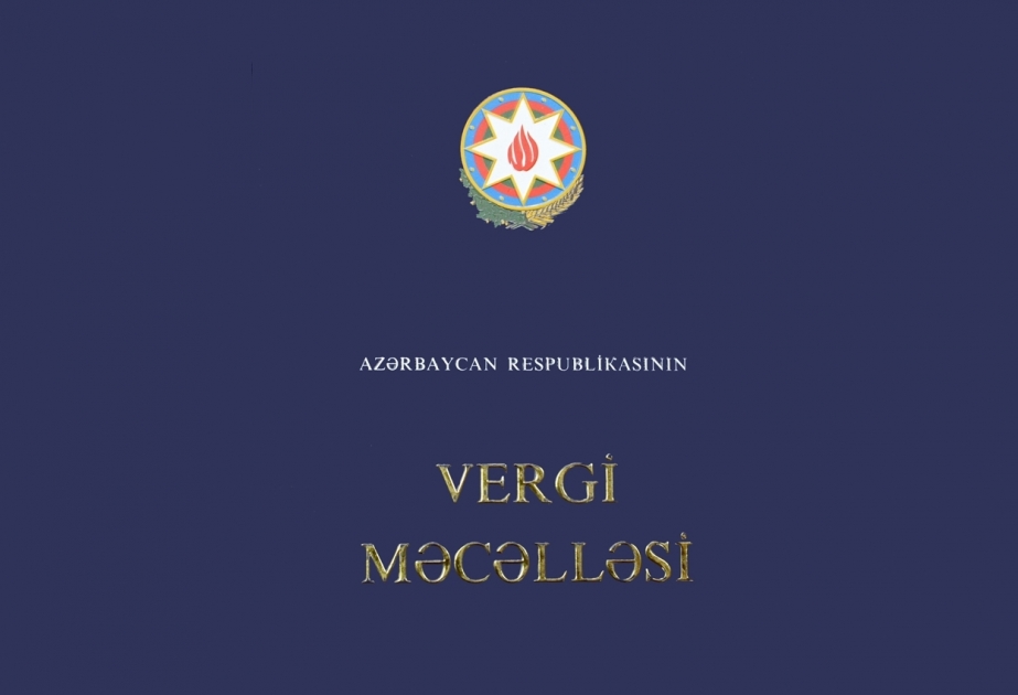 Azerbaiyán revisa las prestaciones de carácter social en el Código Fiscal