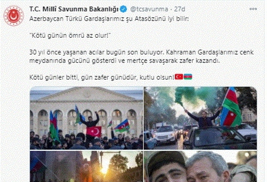 Türkiyə Milli Müdafiə Nazirliyi: Pis günlər bitdi, bu gün zəfər günüdür, mübarək olsun!