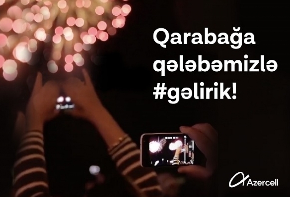 ®  “Azercell” həmvətənlərimizlə qələbə sevincini bölüşür VİDEO
