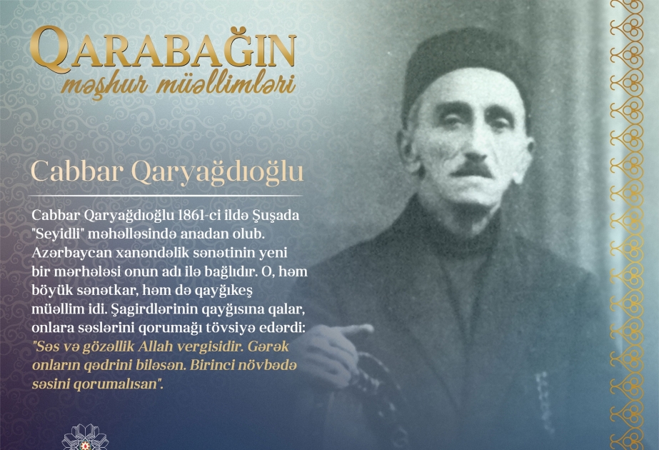 “Qarabağın məşhur müəllimləri” layihəsi davam edir – Cabbar Qaryağdıoğlu