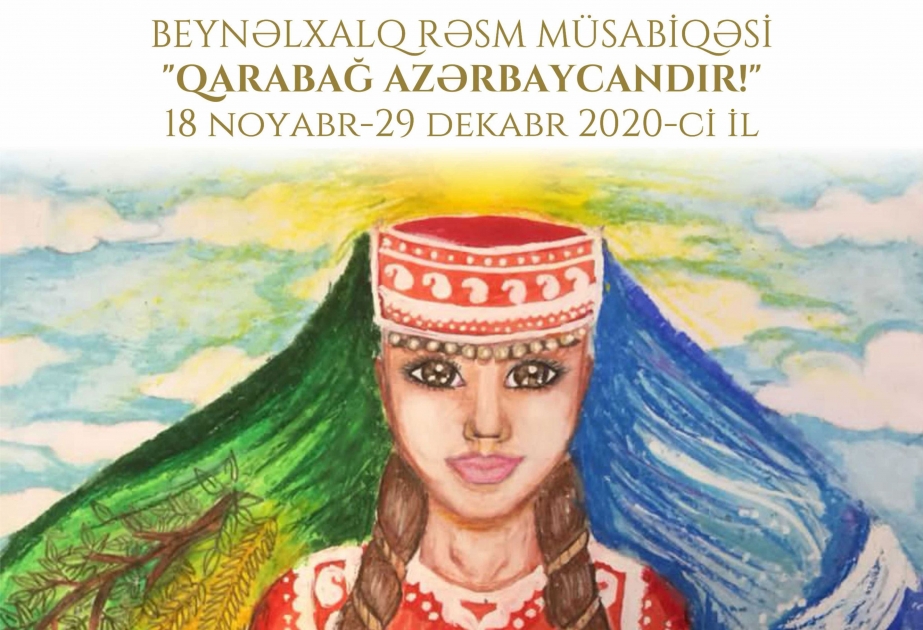 Beynəlxalq uşaq rəsm müsabiqəsi: Qarabağ Azərbaycandır!