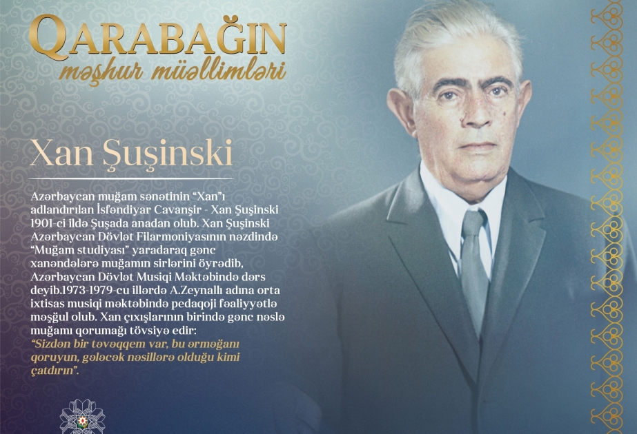 Продолжается проект «Известные учителя Карабаха» - Хан Шушинский