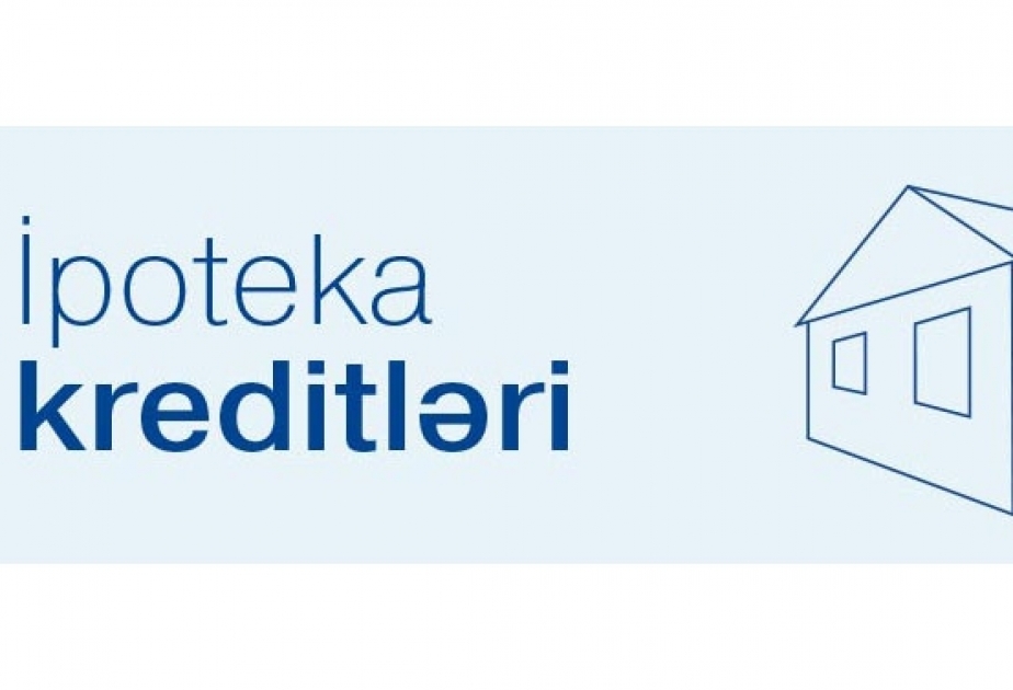 İpoteka və Kredit Zəmanət Fondunun xətti ilə 31 mindən çox ipoteka krediti verilib