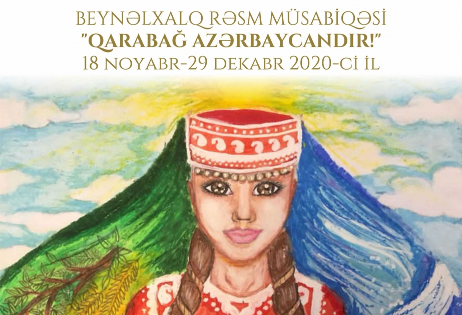 Beynəlxalq uşaq rəsm müsabiqəsi: Qarabağ Azərbaycandır!