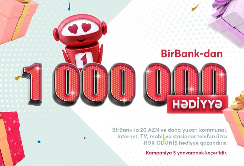 ®  “BirBank” istifadəçiləri onlayn ödənişlər zamanı hədiyyələr qazanacaqlar
