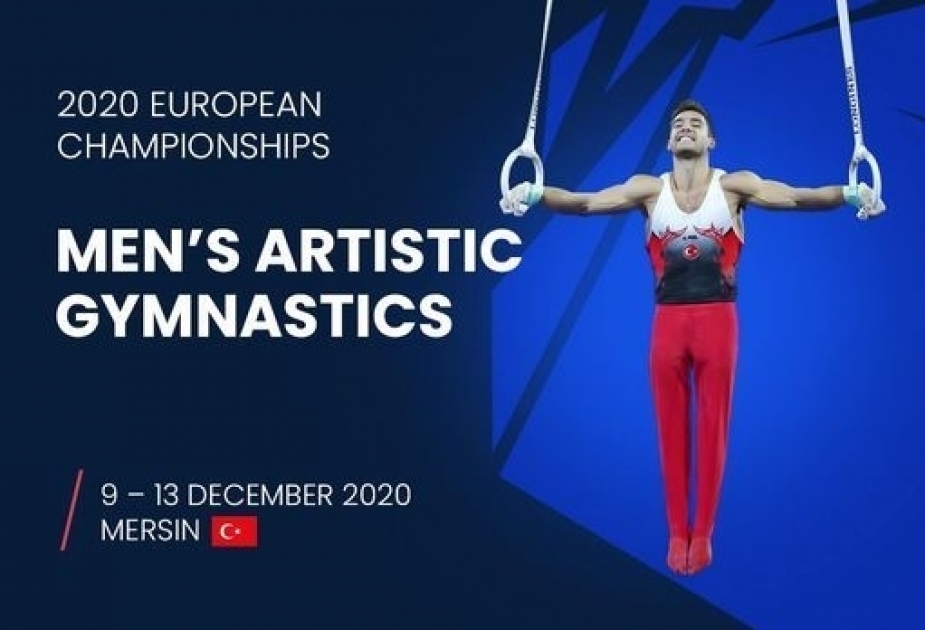 Ten Azerbaijani male gymnasts to compete in 2020 European Championships in Mersin